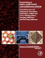 Télécharger le livre :  Neuropathology of Drug Addictions and Substance Misuse Volume 3