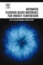 Télécharger le livre :  Advanced Fluoride-Based Materials for Energy Conversion