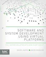 Télécharger le livre :  Software and System Development using Virtual Platforms