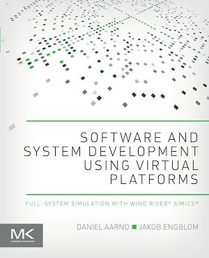 Téléchargez le livre :  Software and System Development using Virtual Platforms