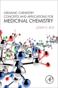 Téléchargez le livre :  Organic Chemistry Concepts and Applications for Medicinal Chemistry