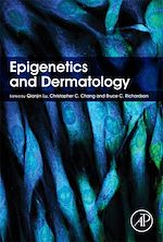 Télécharger le livre :  Epigenetics and Dermatology