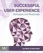 Télécharger le livre :  Successful User Experience: Strategies and Roadmaps