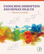 Télécharger le livre :  Endocrine Disruption and Human Health