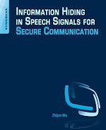 Download this eBook Information Hiding in Speech Signals for Secure Communication