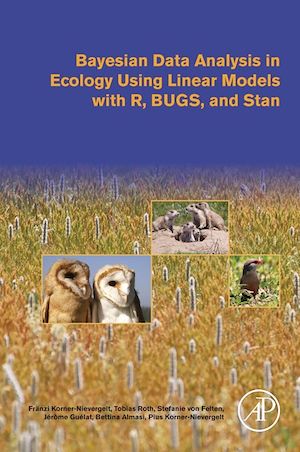 Téléchargez le livre :  Bayesian Data Analysis in Ecology Using Linear Models with R, BUGS, and Stan