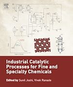 Télécharger le livre :  Industrial Catalytic Processes for Fine and Specialty Chemicals