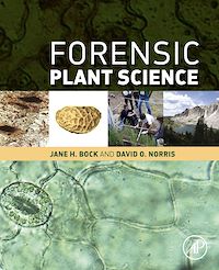 Téléchargez le livre :  Forensic Plant Science