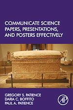 Télécharger le livre :  Communicate Science Papers, Presentations, and Posters Effectively
