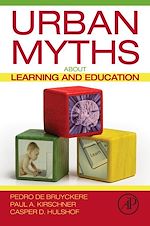 Télécharger le livre :  Urban Myths about Learning and Education