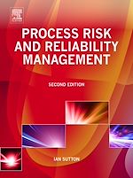 Télécharger le livre :  Process Risk and Reliability Management