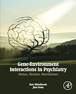 Télécharger le livre :  Gene-Environment Interactions in Psychiatry