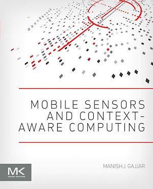 Téléchargez le livre :  Mobile Sensors and Context-Aware Computing