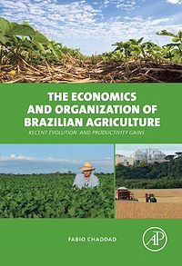 Téléchargez le livre :  The Economics and Organization of Brazilian Agriculture