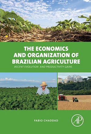 Téléchargez le livre :  The Economics and Organization of Brazilian Agriculture