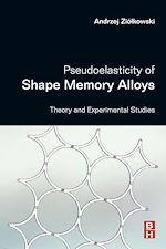 Télécharger le livre :  Pseudoelasticity of Shape Memory Alloys