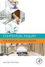 Télécharger le livre :  Contextual Inquiry for Medical Device Design