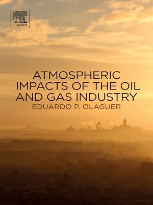 Téléchargez le livre :  Atmospheric Impacts of the Oil and Gas Industry