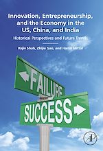 Télécharger le livre :  Innovation, Entrepreneurship, and the Economy in the US, China, and India