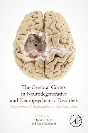 Download the eBook: The Cerebral Cortex in Neurodegenerative and Neuropsychiatric Disorders
