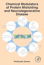Télécharger le livre :  Chemical Modulators of Protein Misfolding and Neurodegenerative Disease