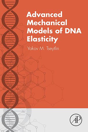 Téléchargez le livre :  Advanced Mechanical Models of DNA Elasticity