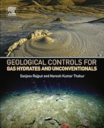 Télécharger le livre :  Geological Controls for Gas Hydrates and Unconventionals
