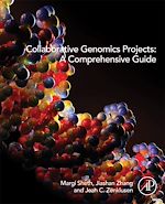 Télécharger le livre :  Collaborative Genomics Projects: A Comprehensive Guide