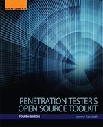 Download this eBook Penetration Tester's Open Source Toolkit