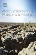 Télécharger le livre :  Applied Drought Modeling, Prediction, and Mitigation