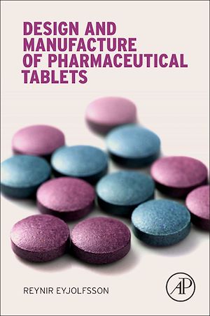 Téléchargez le livre :  Design and Manufacture of Pharmaceutical Tablets
