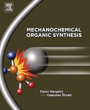 Téléchargez le livre :  Mechanochemical Organic Synthesis