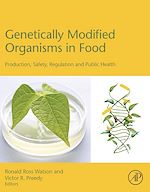 Télécharger le livre :  Genetically Modified Organisms in Food
