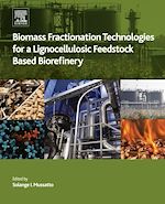 Télécharger le livre :  Biomass Fractionation Technologies for a Lignocellulosic Feedstock Based Biorefinery