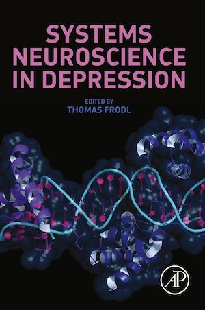 Téléchargez le livre :  Systems Neuroscience in Depression