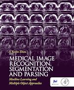 Télécharger le livre :  Medical Image Recognition, Segmentation and Parsing