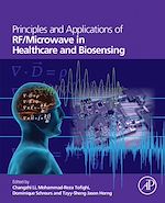 Télécharger le livre :  Principles and Applications of RF/Microwave in Healthcare and Biosensing
