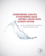 Télécharger le livre :  Hydrothermal Analysis in Engineering Using Control Volume Finite Element Method