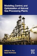 Télécharger le livre :  Modeling, Control, and Optimization of Natural Gas Processing Plants