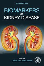 Télécharger le livre :  Biomarkers of Kidney Disease