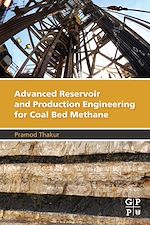 Télécharger le livre :  Advanced Reservoir and Production Engineering for Coal Bed Methane