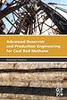 Télécharger le livre :  Advanced Reservoir and Production Engineering for Coal Bed Methane