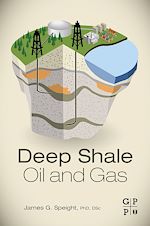 Télécharger le livre :  Deep Shale Oil and Gas