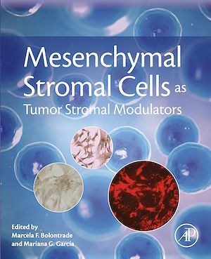 Téléchargez le livre :  Mesenchymal Stromal Cells as Tumor Stromal Modulators