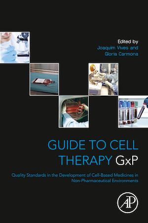 Téléchargez le livre :  Guide to Cell Therapy GxP