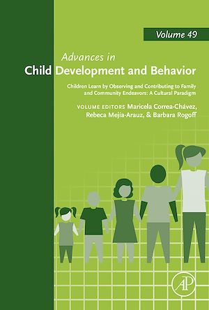 Download the eBook: Children Learn by Observing and Contributing to Family and Community Endeavors: A Cultural Paradigm