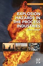 Télécharger le livre :  Explosion Hazards in the Process Industries