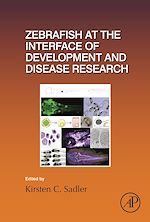 Télécharger le livre :  Zebrafish at the Interface of Development and Disease Research