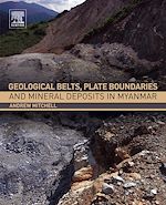 Télécharger le livre :  Geological Belts, Plate Boundaries, and Mineral Deposits in Myanmar