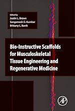Télécharger le livre :  Bio-Instructive Scaffolds for Musculoskeletal Tissue Engineering and Regenerative Medicine